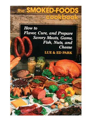 THE SMOKED FOODS COOKBOOK